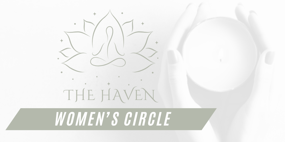 The Haven women's circle